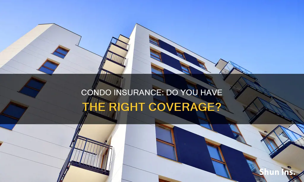 how to know if you have enough condo insurance