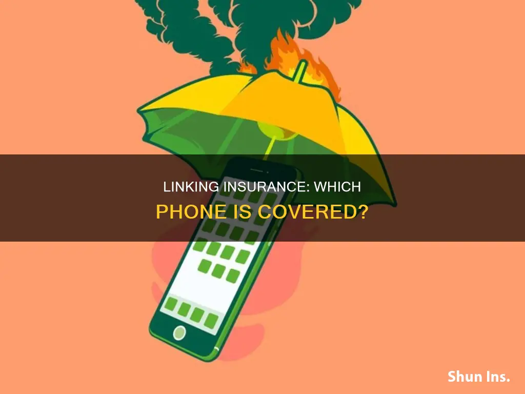 how to know which phone the insurance is connected to