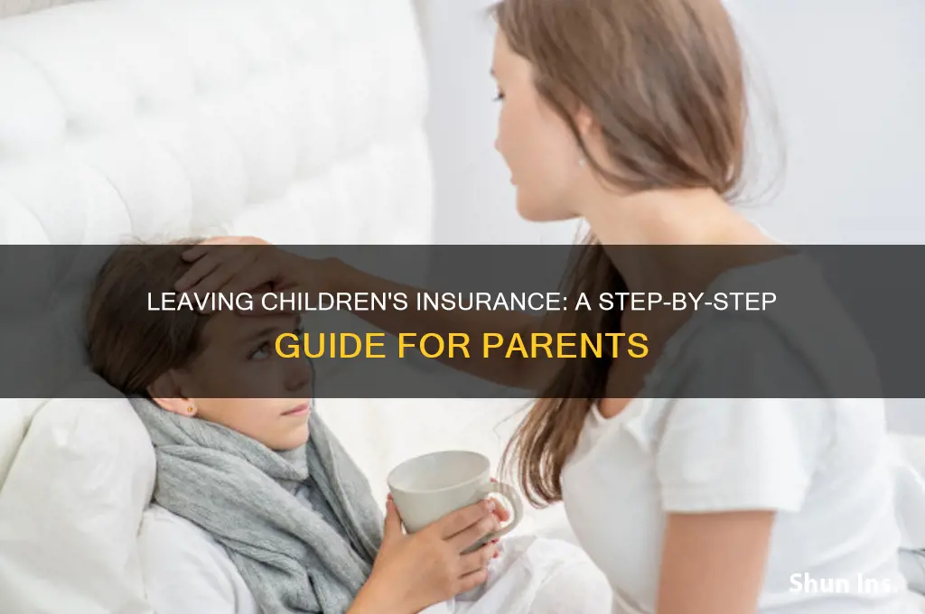 how to leave childrend insurance