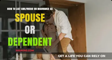 Adding Your Girlfriend to Insurance: Spouse or Dependent Listing Guide