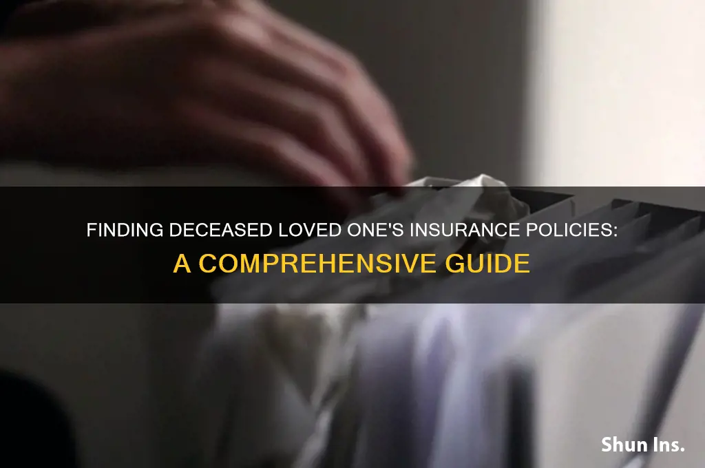how to locate all the insurance of a deceased person