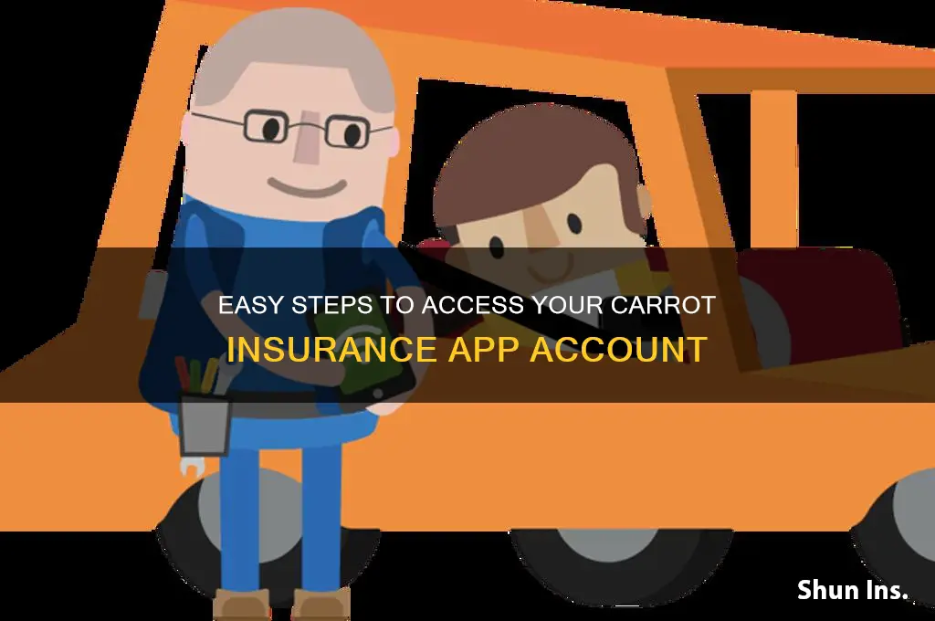 how to log into carrot insurance app