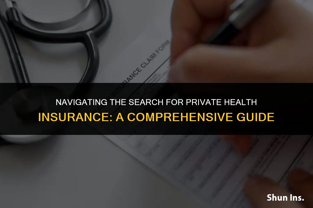 how to look for private health insurance