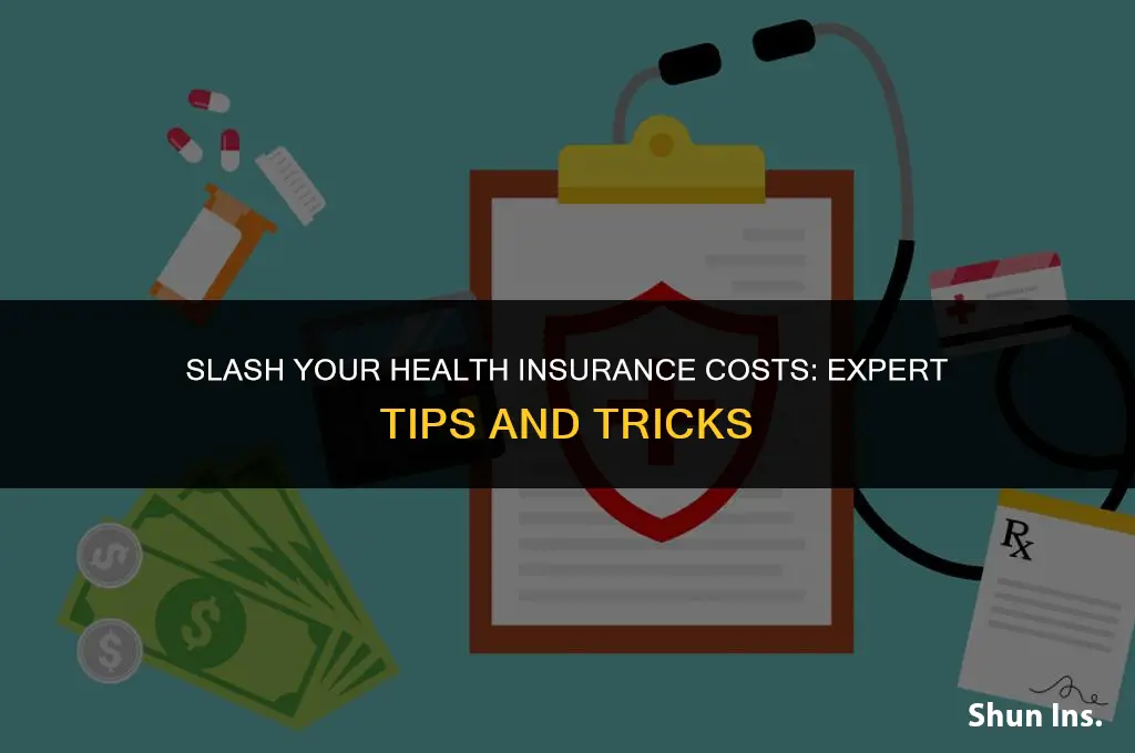 how to lower health insurance bills