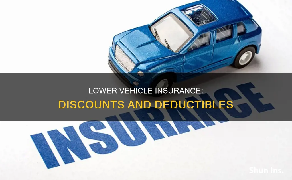 how to lower vehicle insurance