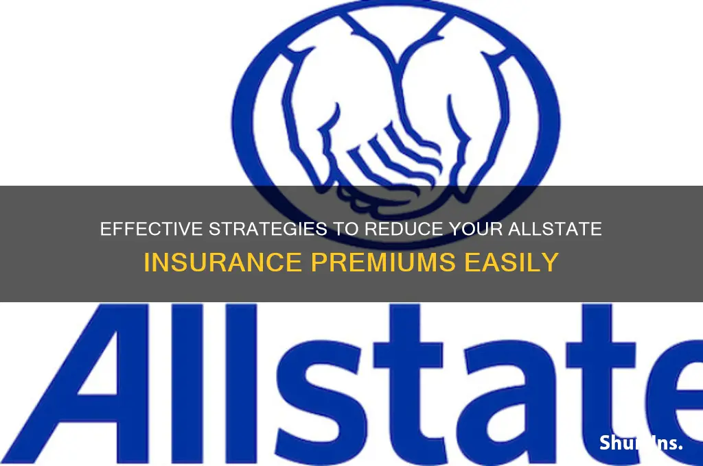 how to lower your allstate insurance