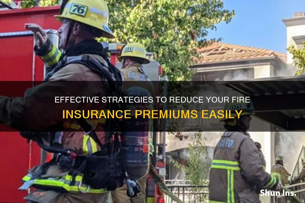 how to lower your fire insurance