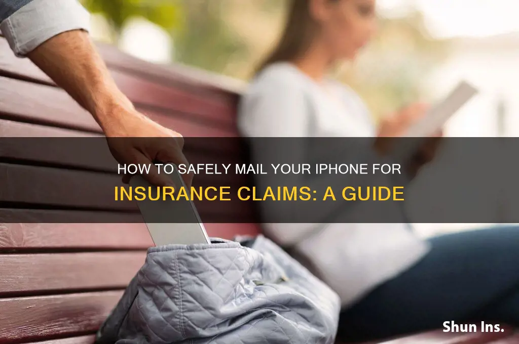 how to mail an iphone insurance