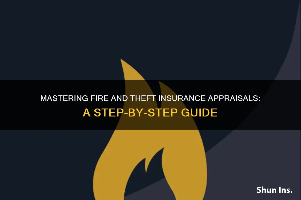 how to make an appraisal for fire and stolen insurance