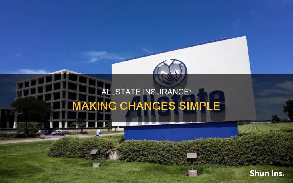 how to make changes to allstate insurance