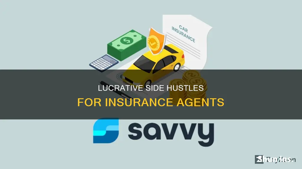 how to make extra money as an insurance agent