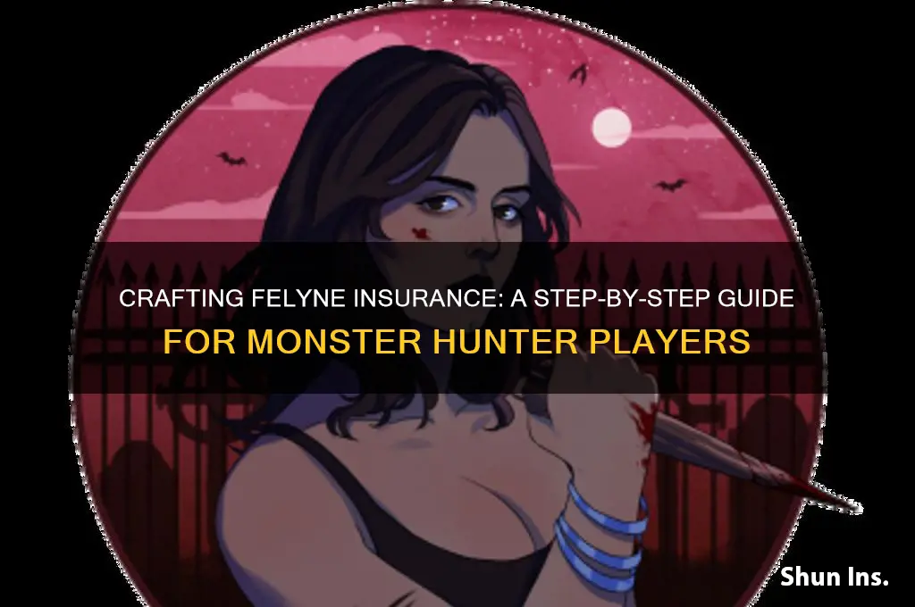 how to make felyne insurance