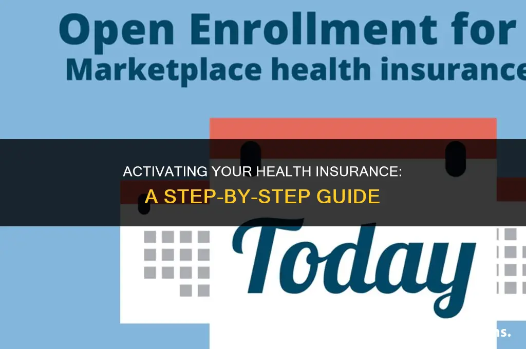 how to make health insurance active