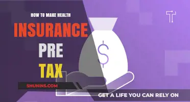 Maximize Your Benefits: A Guide to Pre-Tax Health Insurance