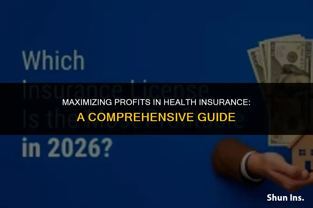 how to make health insurance profitable