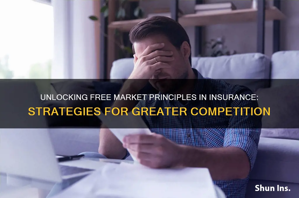how to make insurance more free market