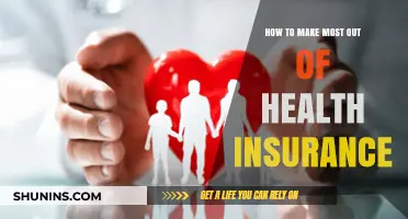 Maximizing Your Health Insurance: A Comprehensive Guide