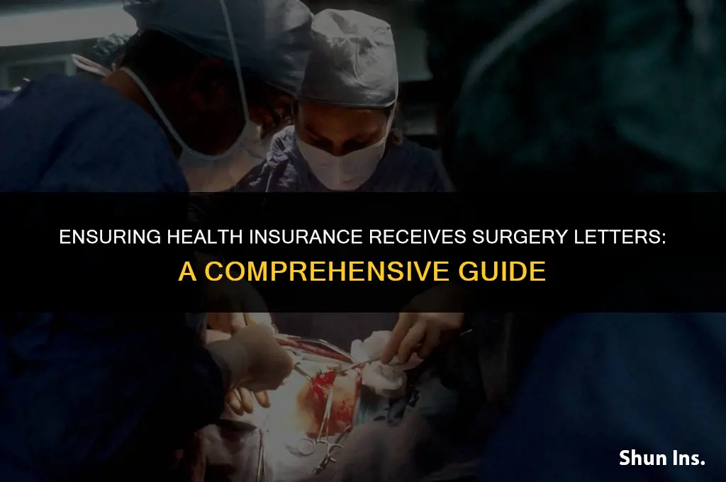 how to make sure health insurance receive letters for surgery