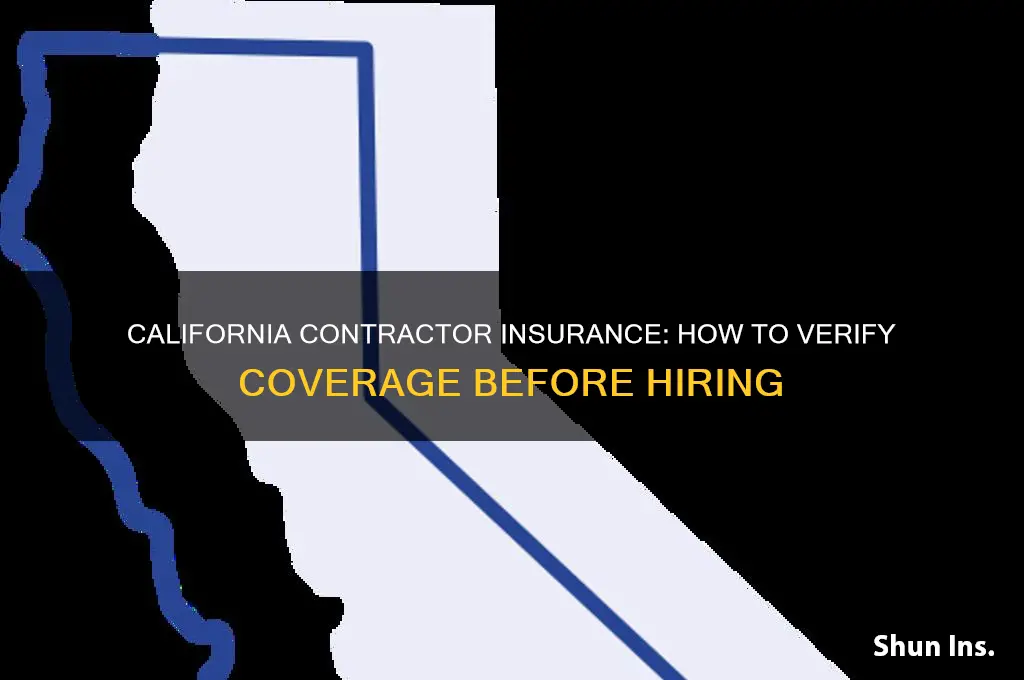 how to make sure your contractor is insured california