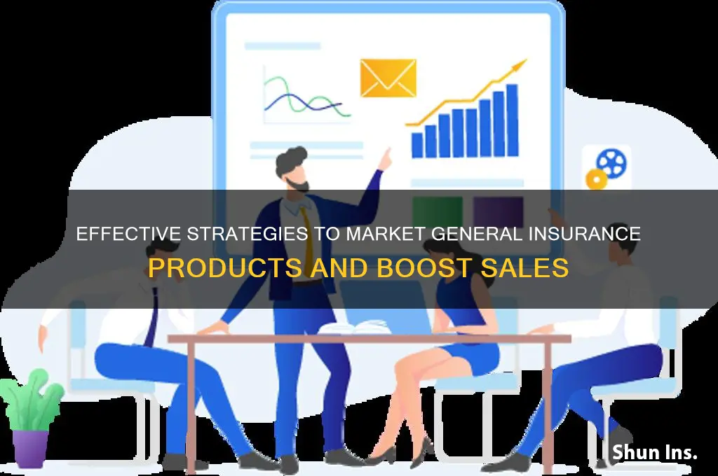 how to market general insurance products