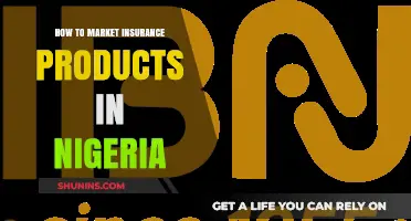 Effective Strategies for Marketing Insurance Products in Nigeria's Competitive Market