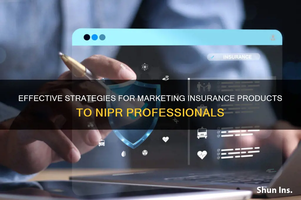 how to market insurance products to nipr