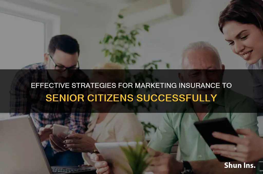 how to market insurance to seniors
