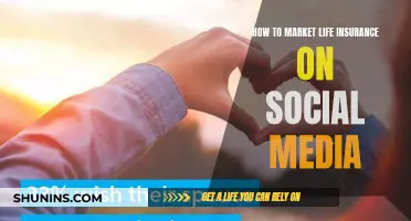 Marketing Life Insurance: Social Media Strategies for Success