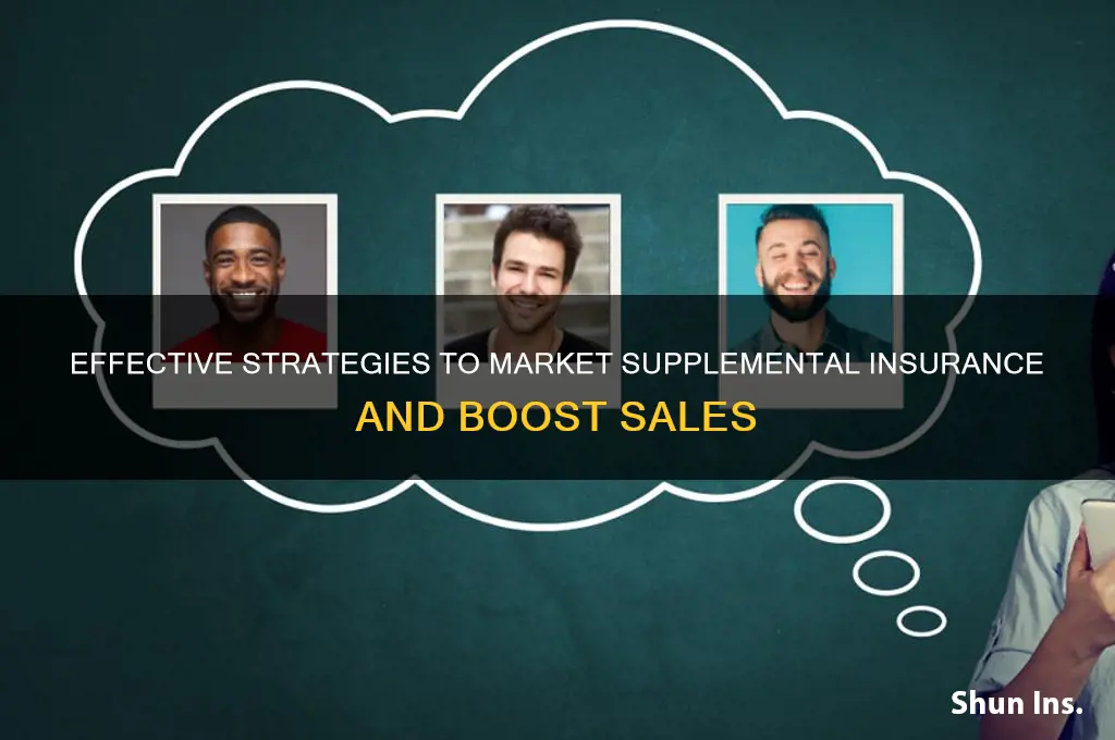 how to market supplemental insurance