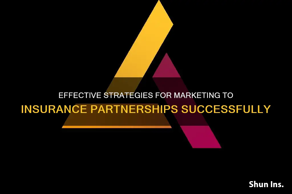 how to market to insurance partnerships