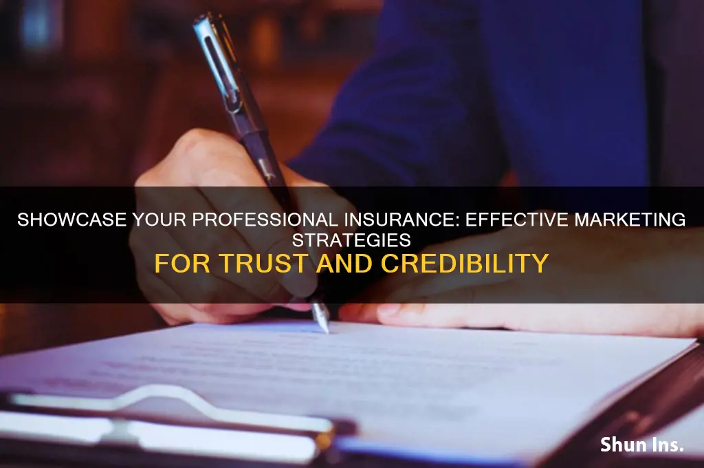 how to market you are professionally insured
