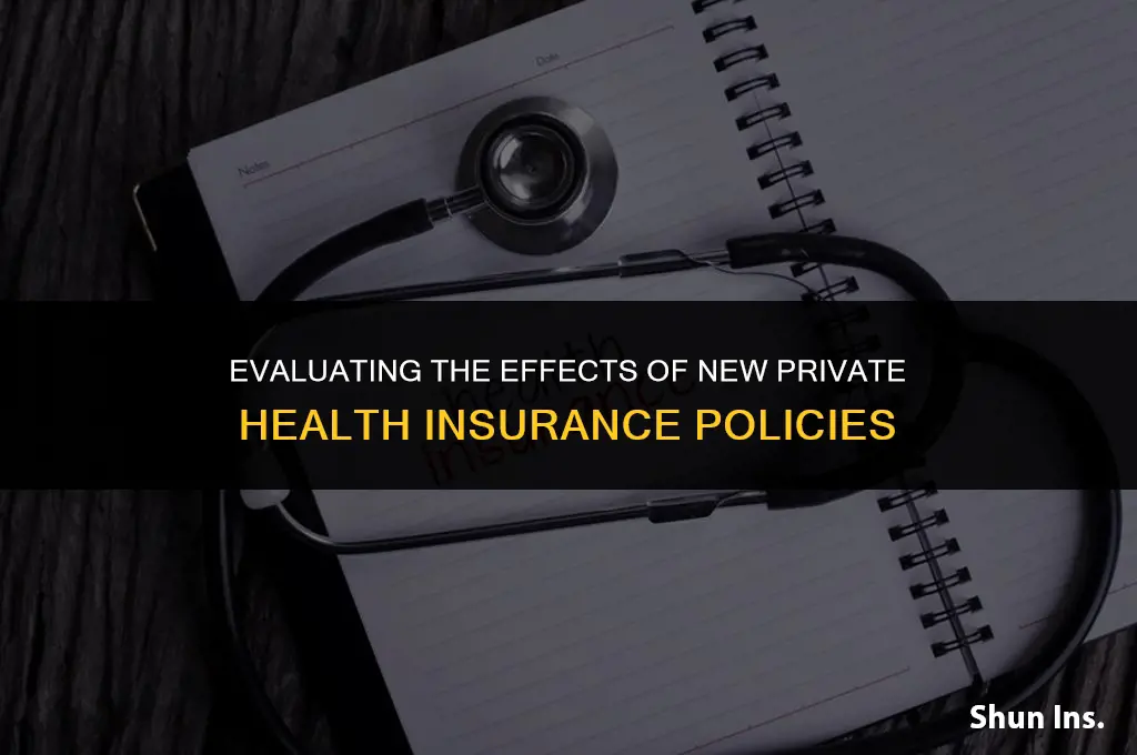 how to measure impact of new private health insurance implementation
