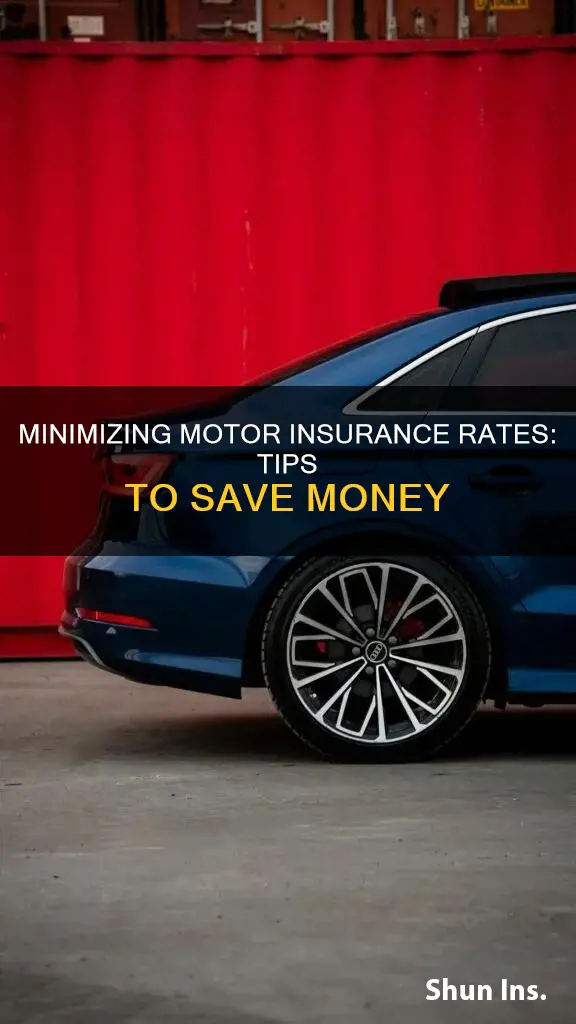 how to minimize motor insurance rate