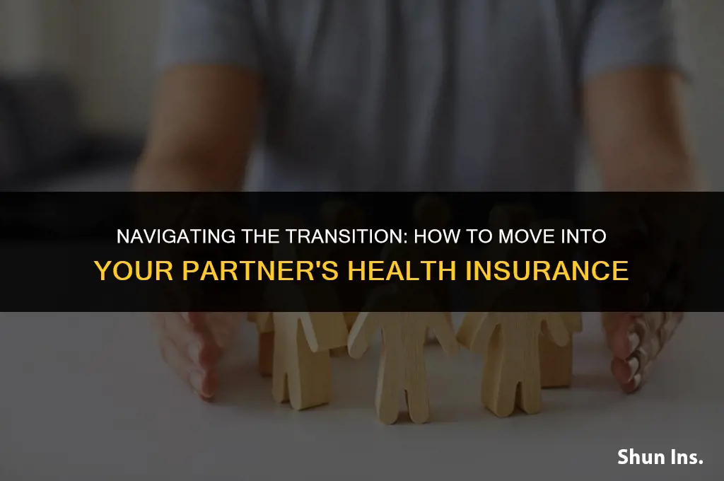 how to move into partners health insurance