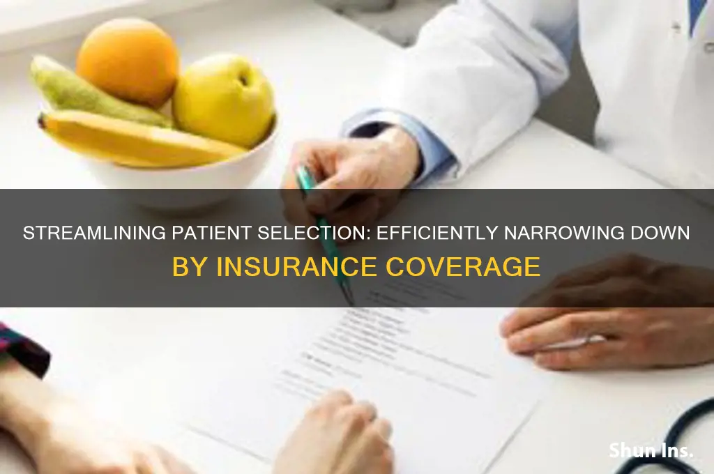 how to narrow down patients by insurance