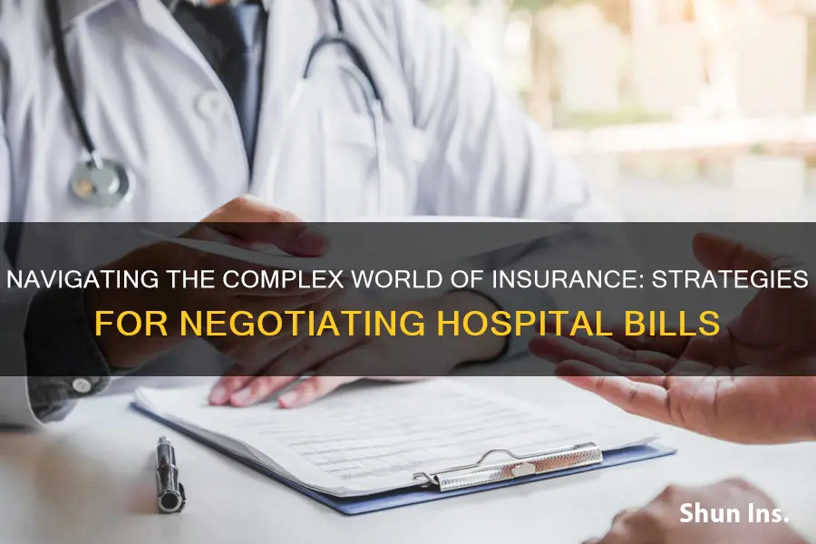 how to negotiate a hospital bill if you have insurance