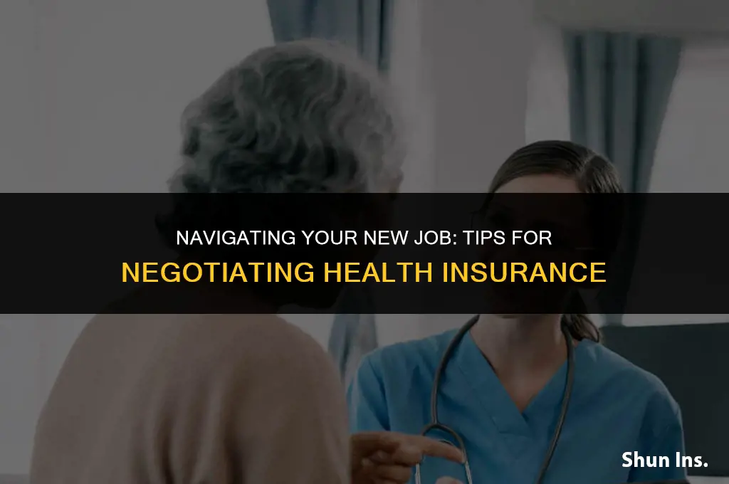 how to negotiate health insurance at new job