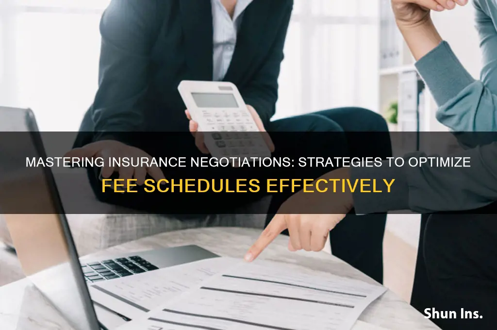 how to negotiate insurance fee schedules