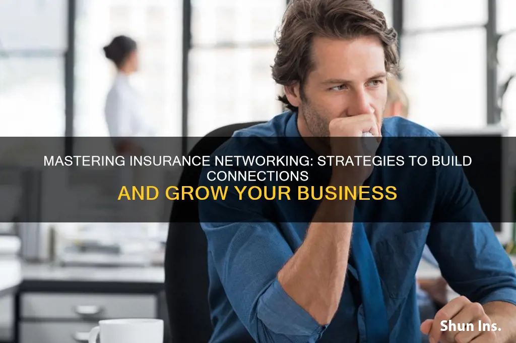 how to network for insurance