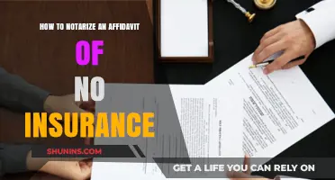 Notarizing an Affidavit of No Insurance: A Step-by-Step Guide
