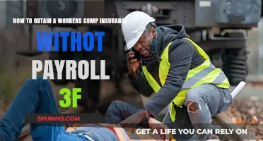 Securing Workers' Comp Insurance Without Payroll: A Step-by-Step Guide