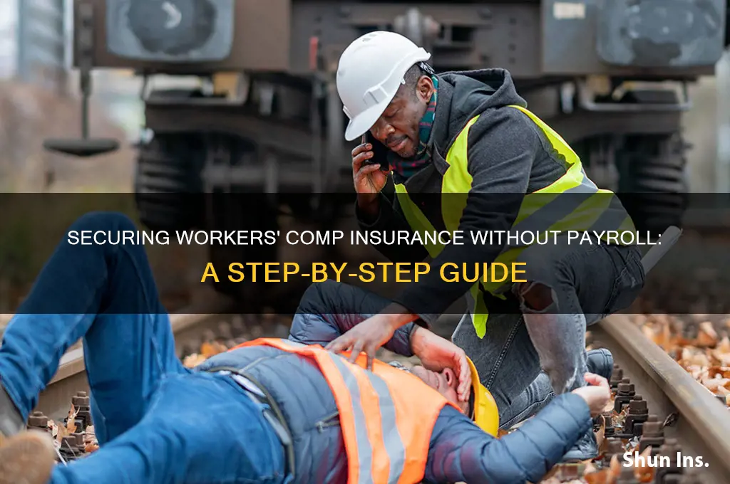how to obtain a workers comp insurance withot payroll 3f