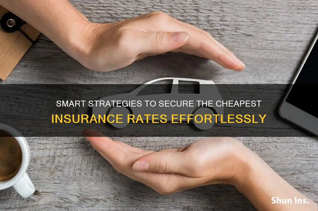 how to obtain cheapest insurance