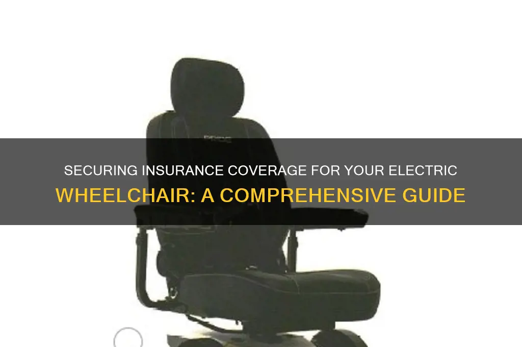 how to obtain insurance for an electric wheelchair