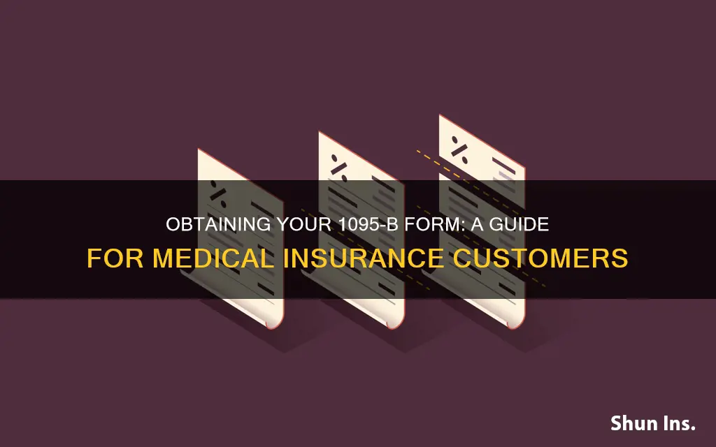 how to obtain my 1095b from medical insurance