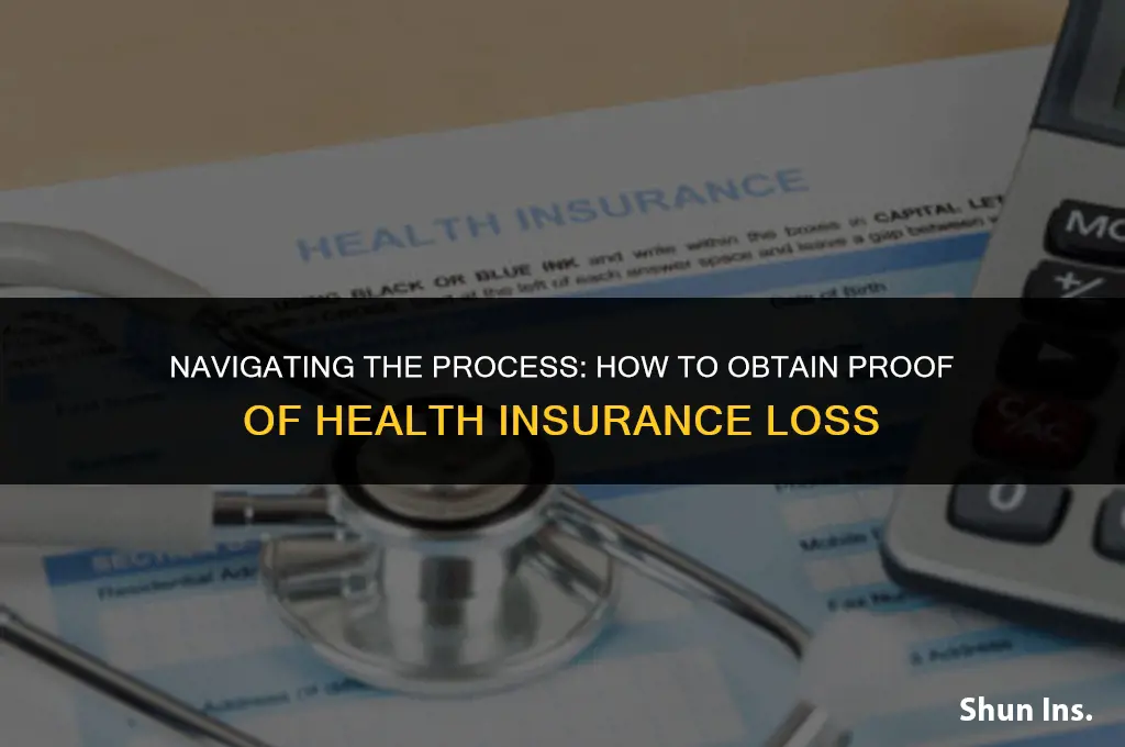 how to obtain proof of loss of health insurance