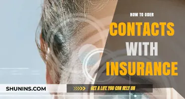 Ordering Contact Lenses with Insurance: A Step-by-Step Guide