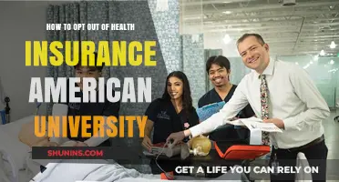 Choosing to Decline: A Guide to Opting Out of American University's Health Insurance