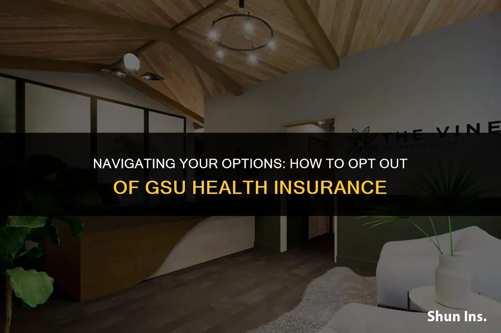 how to opt out of health insurance gsu