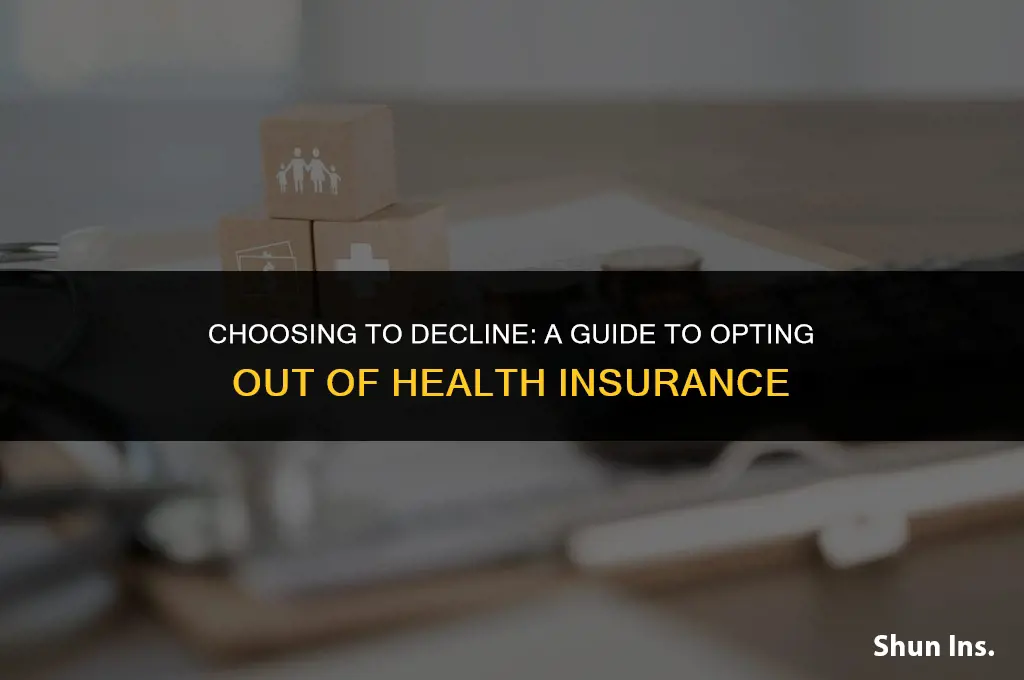 how to opt out of health insurance